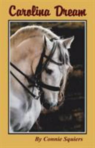 Carolina Dream, Paperback by Squiers, Connie, Brand New, Free shipping in the US