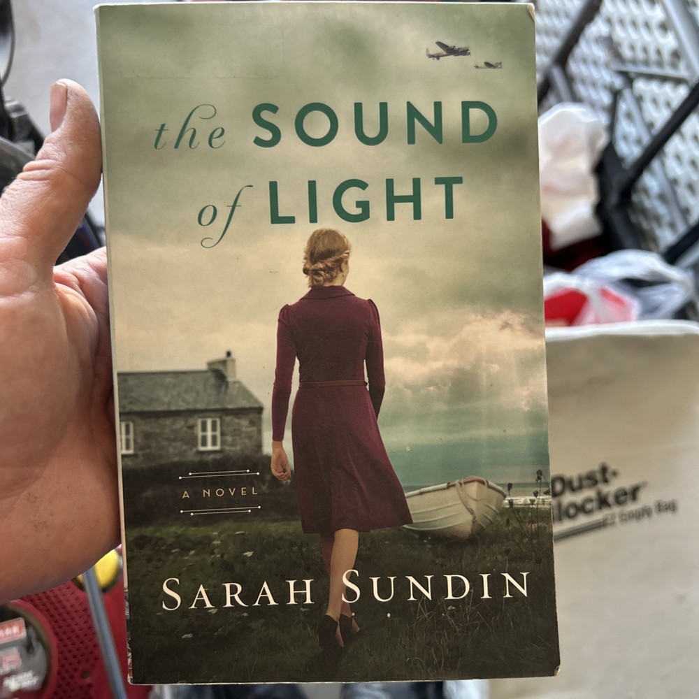 The Sound of Light: A Novel - Paperback By Sundin, Sarah - GOOD