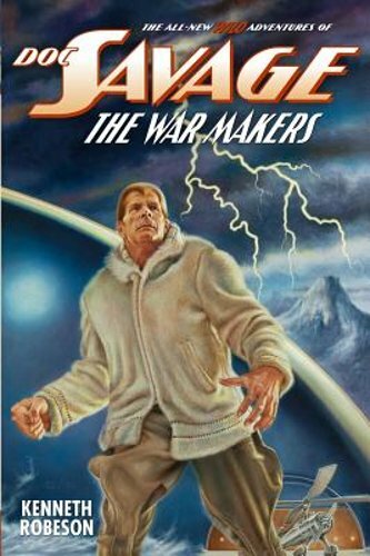 Doc Savage: The War Makers by Ryerson Johnson: New