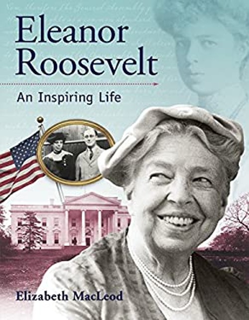 Eleanor Roosevelt : An Inspiring Life Paperback Elizabeth MacLeodFree US Delivery | ISBN:1553378113