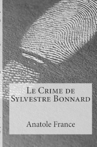 Anatole France Le Crime de Sylvestre Bonnard (Paperback)Another great item from Rarewaves USA | Free delivery!