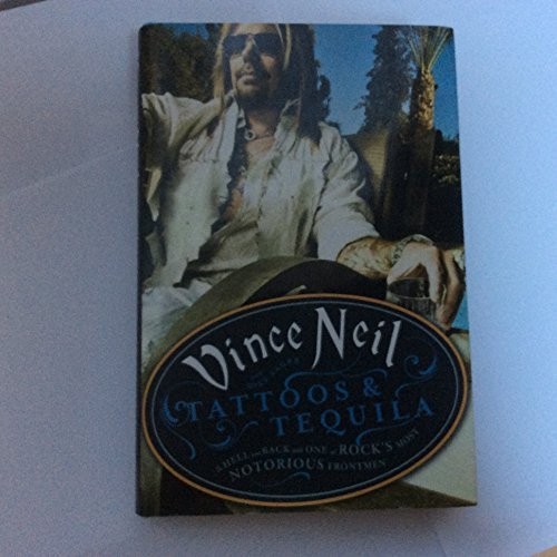 Tattoos & Tequila: To Hell and Back wit..., Neil, Vince