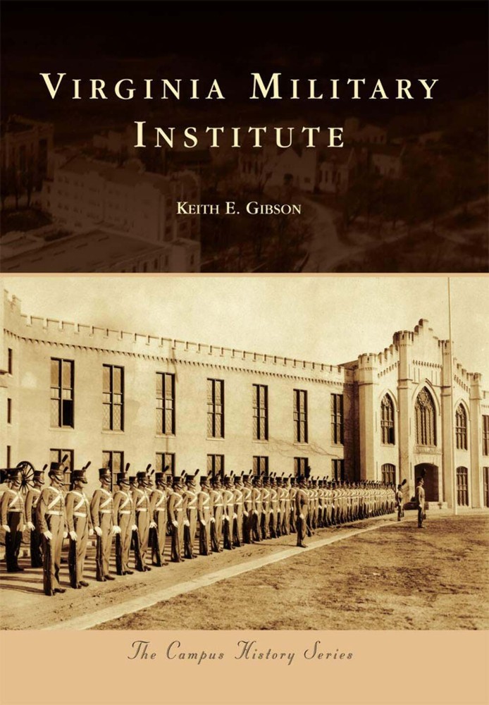 NEW Arcadia Publishing Virginia Military Institute, VA 9780738586465 Campus Hist