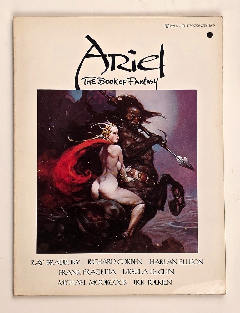 Ariel The Book of Fantasy Vol 2  Morning Star/Ballantine September 1977 Frazetta