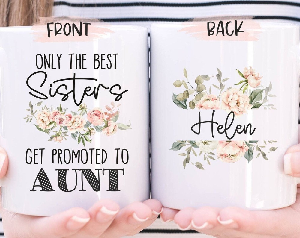 Promoted To Aunt Mug Sister To Aunt Mug New Aunt Gift Auntie Mug Sister To Aunt