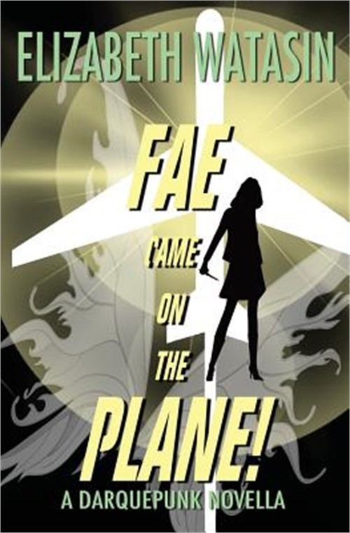 Fae Came On The Plane! (Paperback or Softback)