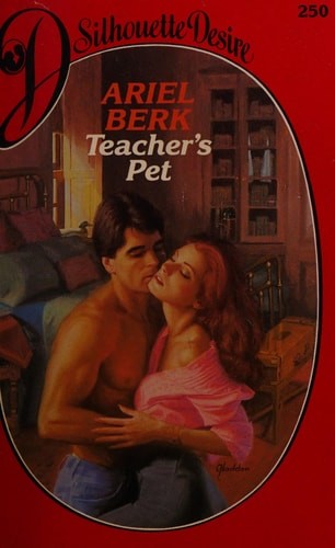Teacher'S Pet (Silhouette Desire) by Ariel Berk, Good Book