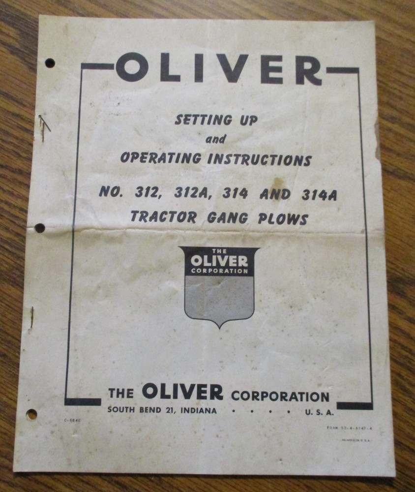 Oliver 314A 314 312A 312 Tractor Gang Plows Operators & Set Up Manual ORIGINAL!