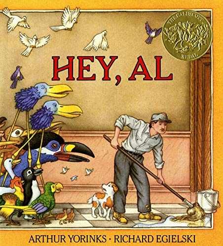 Hey, Al: (Caldecott Medal Winner) - Paperback, by Arthur Yorinks - Very Good