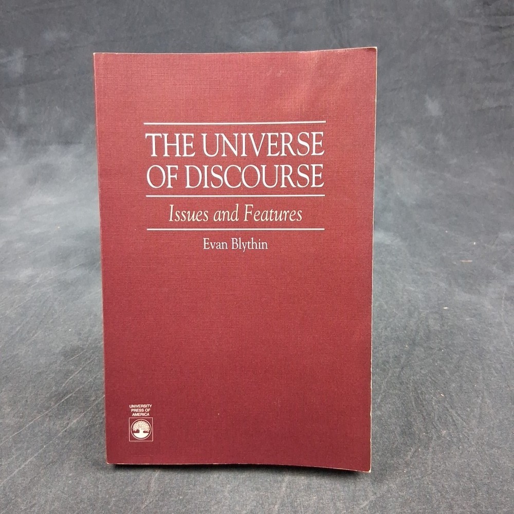Universe of Discourse Evan Blythin PB Rhetoric Linguistics Language Theory VG