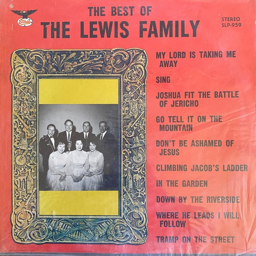 The Lewis Family – The Best Of LP Starday Country Gospel Stereo 33 RPM