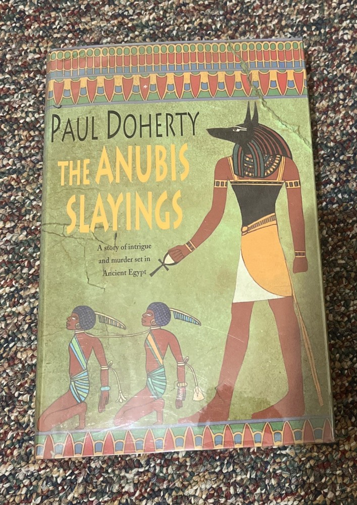 The Anubis Slayings by Paul. Doherty SIGNED