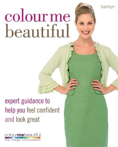 Colour Me Beautiful: Change Your Look -..., Pat Henshaw