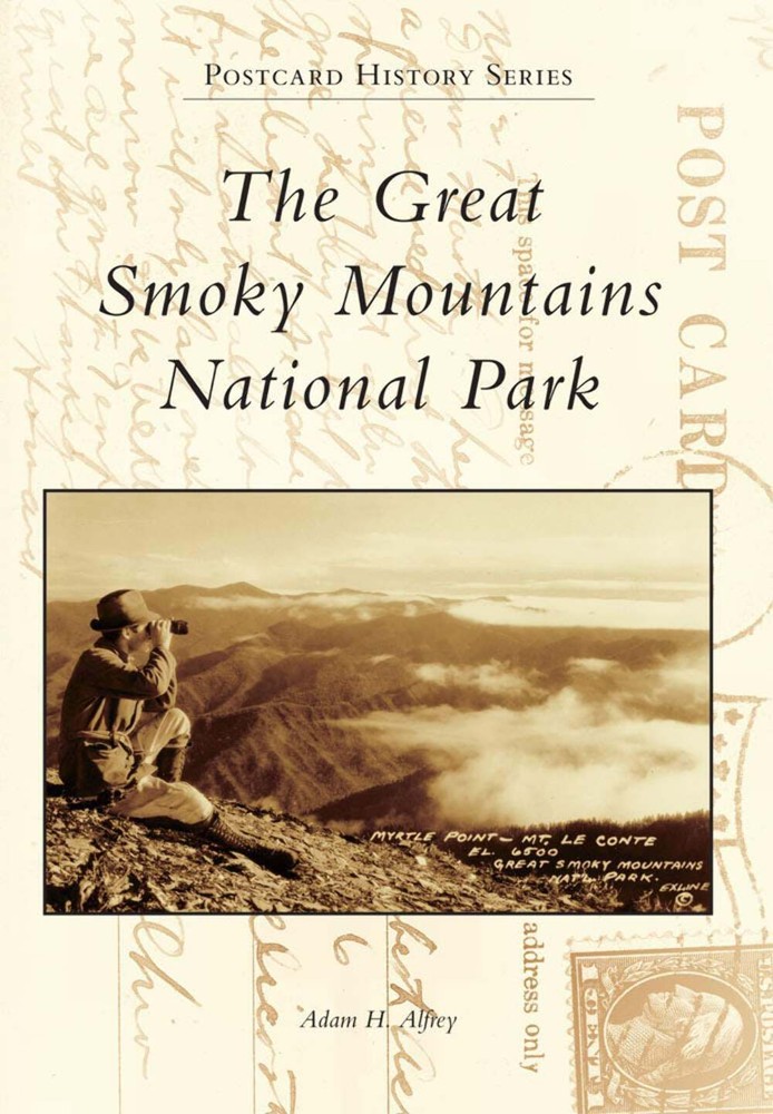 NEW Arcadia Publishing The Great Smoky Mountains National Park, TN 9780738590714
