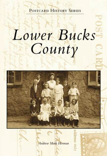 Lower Bucks County, Pennsylvania, Postcard History Series, Paperback