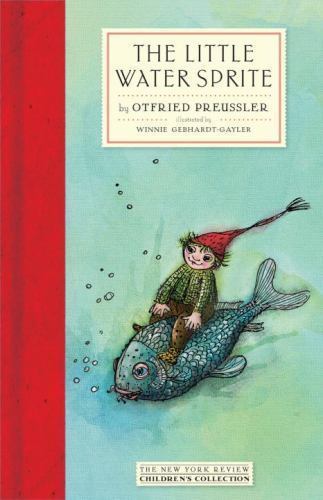Little Water Sprite, Hardcover by Preussler, Otfried; Bell, Anthea (TRN); Geb...