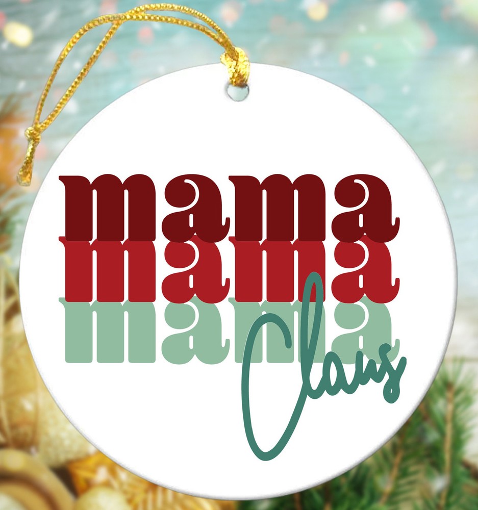 Mama Claus Christmas Ornament Gift for Mom Grandma Family Couple