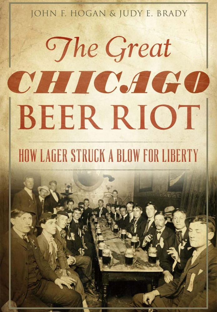NEW The History Press The Great Chicago Beer Riot, IL 9781467118903  Trade Paper