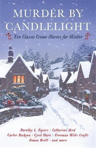 Murder by Candlelight: Ten Classic Crime Stories for Win... Paperback / softbackFREE US DELIVERY | ISBN: 1805222554 | Quality Books