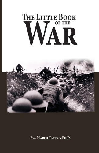 Eva March Tappan The Little Book of the War (Paperback)Another great item from Rarewaves USA | Free delivery!