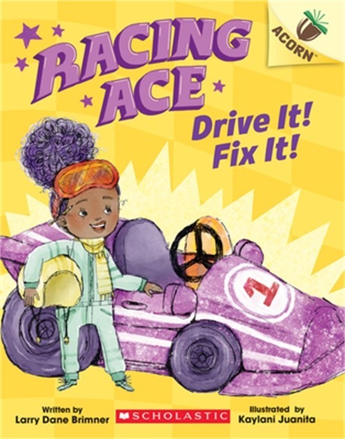 Racing Ace: Drive It! Fix It!: An Acorn Book (Paperback or Softback)