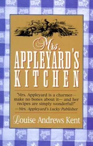 Mrs. Appleyard's Kitchen - Hardcover, by Kent Louise Andrews; Gay - Very Good b