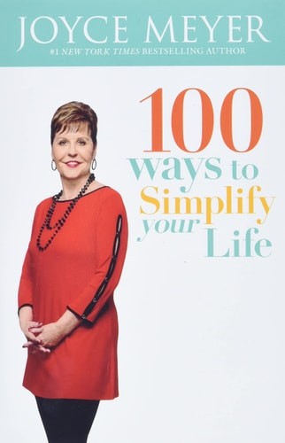 100 Ways to Simplify Your Life by Meyer, Joyce, Very Good Book