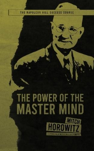 Mitch Horowitz The Power of the Master Mind (Hardback)Another great item from Rarewaves USA | Free delivery!