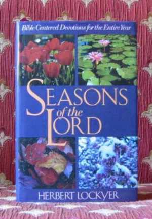 Bible-Centered Seasons of the Lord Hardcover by Herbert Lockyer in Acceptable Condition  