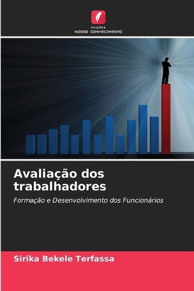 Avaliao dos trabalhadores by Sirika Bekele Terfassa (Portuguese) Paperback Book