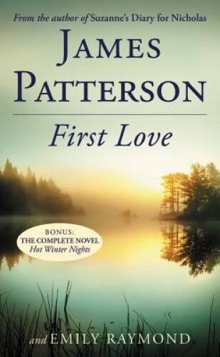 First Love - Mass Market Paperback By Patterson, James - GOOD