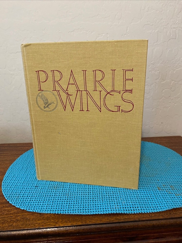Prairie Wings Book by Edgar M Queeny First Edition 1946