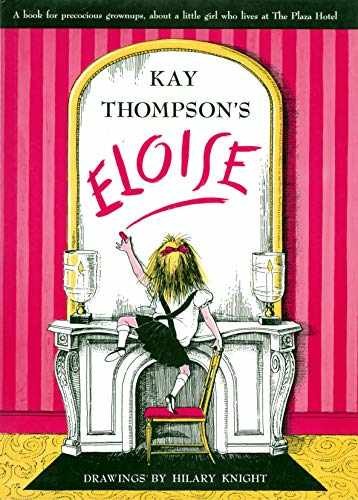 Eloise: A Book for Precocious Grown Ups - Hardcover, by Thompson Kay - Very Good