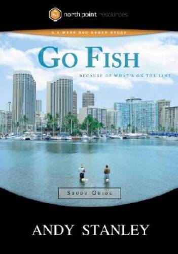 Go Fish Study Guide: Because of What's on the Line (North Poin - VERY GOOD
