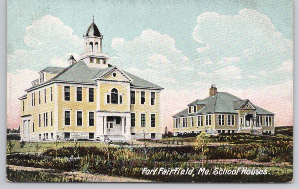 Fort Fairfield ME School Houses Maine Postcard Hugh C. Leighton Co. c1910