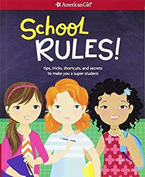 School RULES! : Tips, Tricks, Shortcuts, and Secrets to Make YouFree US Delivery | ISBN:160958743X