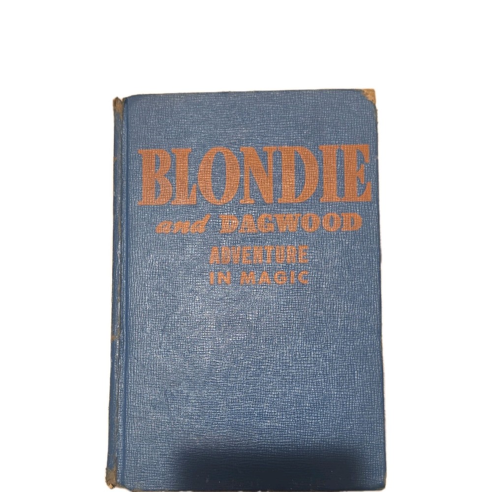 Blondie and Dagwood Adventure in Magic Chic Young 1944 Whitman Illustrated HC