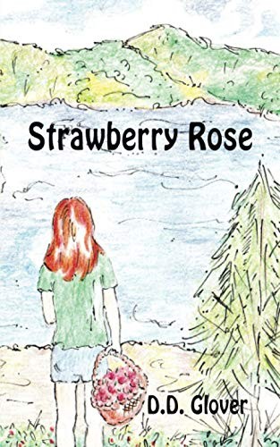 Strawberry Rose, Glover, D. D.