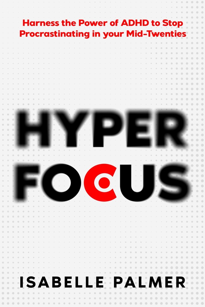 Isabelle Palmer Hyper Focus (Paperback)Another great item from Rarewaves USA | Free delivery!