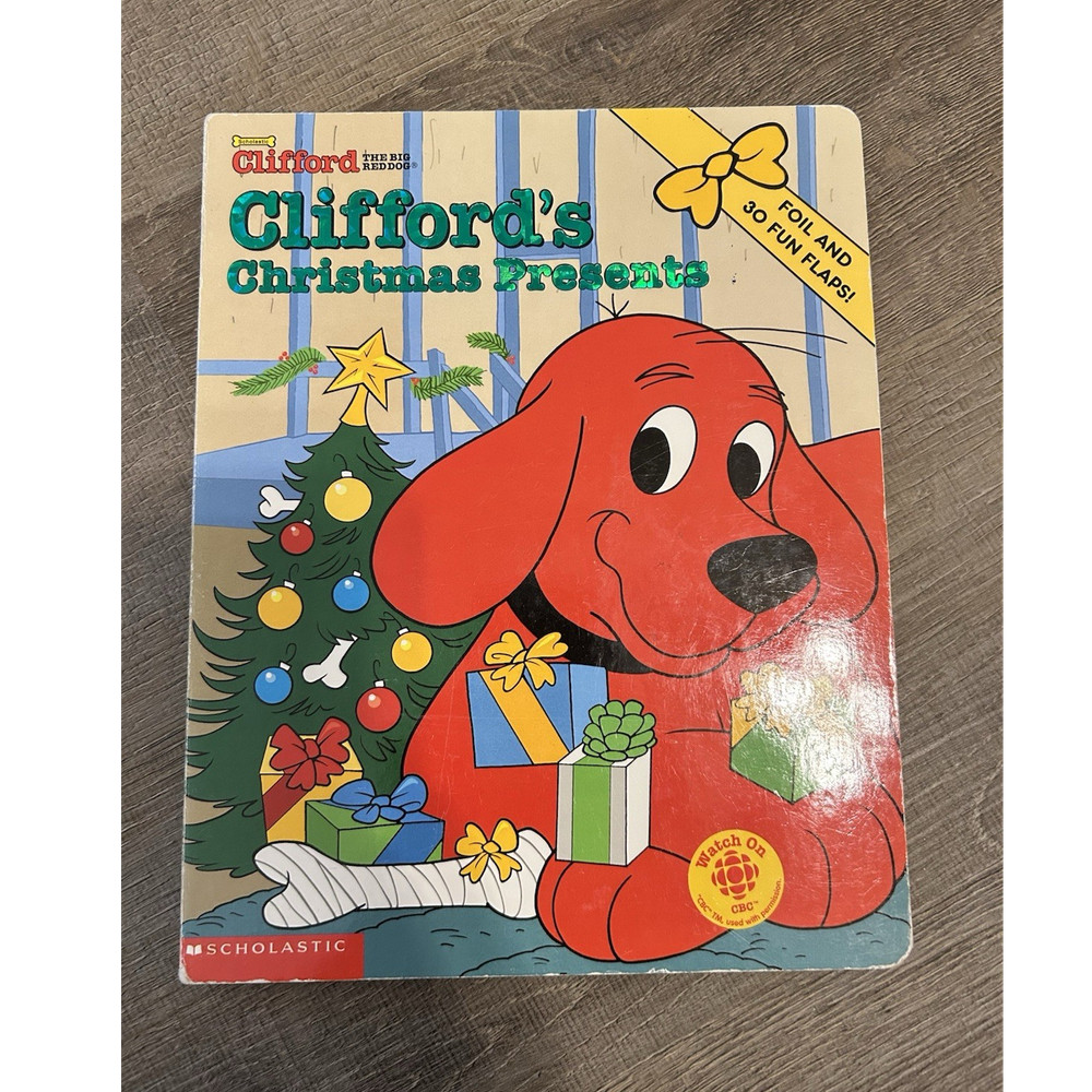 Scholastic Clifford the Big Red Dog Clifford’s Christmas Presents Lift-the-Flap