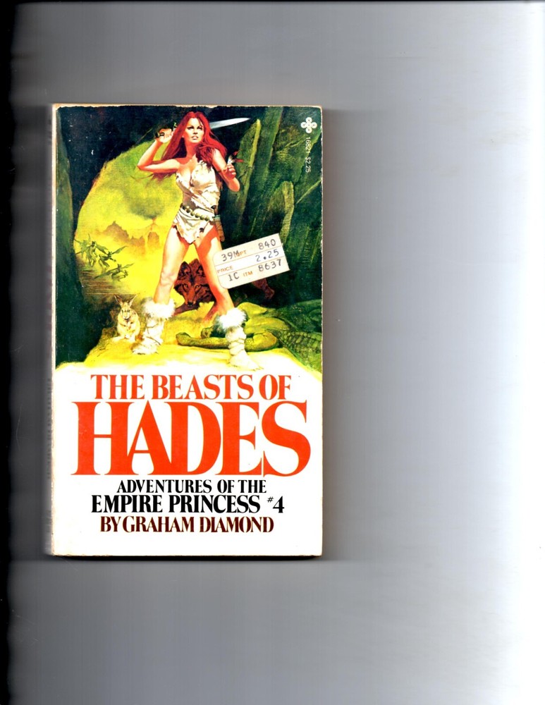 BEASTS OF HADES (Adventures of the Empire Princess #4) by Graham Diamond