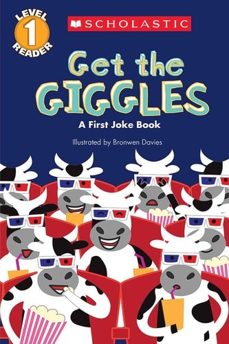 Scholastic Reader Level 1: Get the Giggles: A First Joke Book by , Acceptable Bo