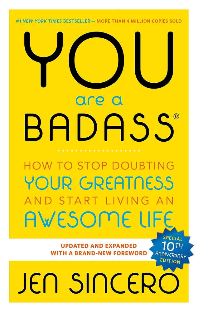 You Are a Badass: How to Stop Doubting Your Greatness and Start Living an Aw...