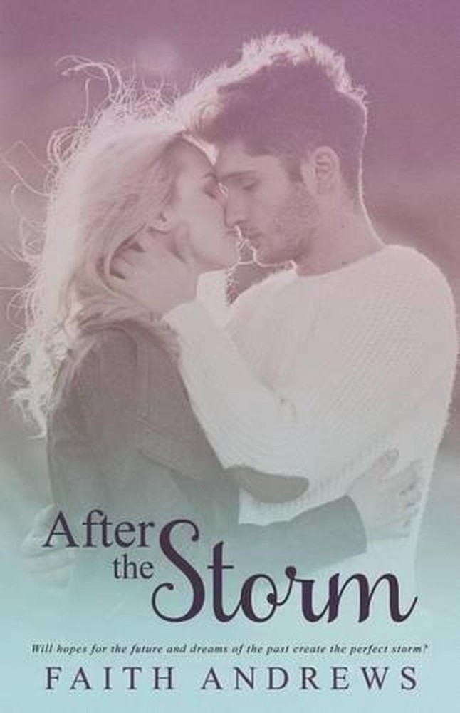 After the Storm by Faith Andrews (English) Paperback Book