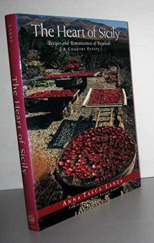 The Heart of Sicily: Recipes and - Hardcover, by Anna Tasca Lanza - Very Good x