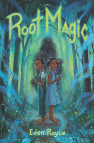 Root Magic - Hardcover By Royce, Eden - GOOD
