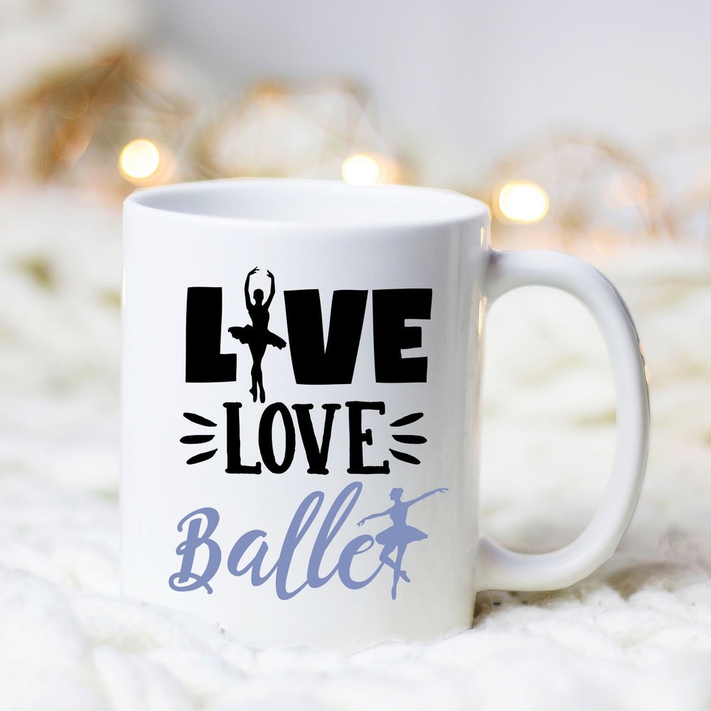 Live Love Ballet Mug Ballet Mug Ballet Coffee Mug Ballerina Mug Ballet Dancer