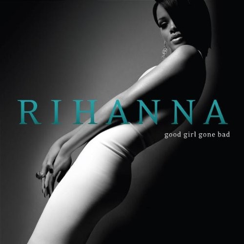 Rihanna, Good Girl Gone Bad, audioCD