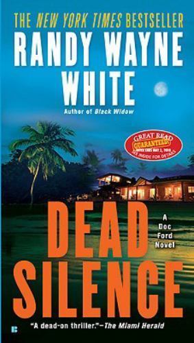 Dead Silence (A Doc Ford Novel) by White, Randy Wayne, Good Book