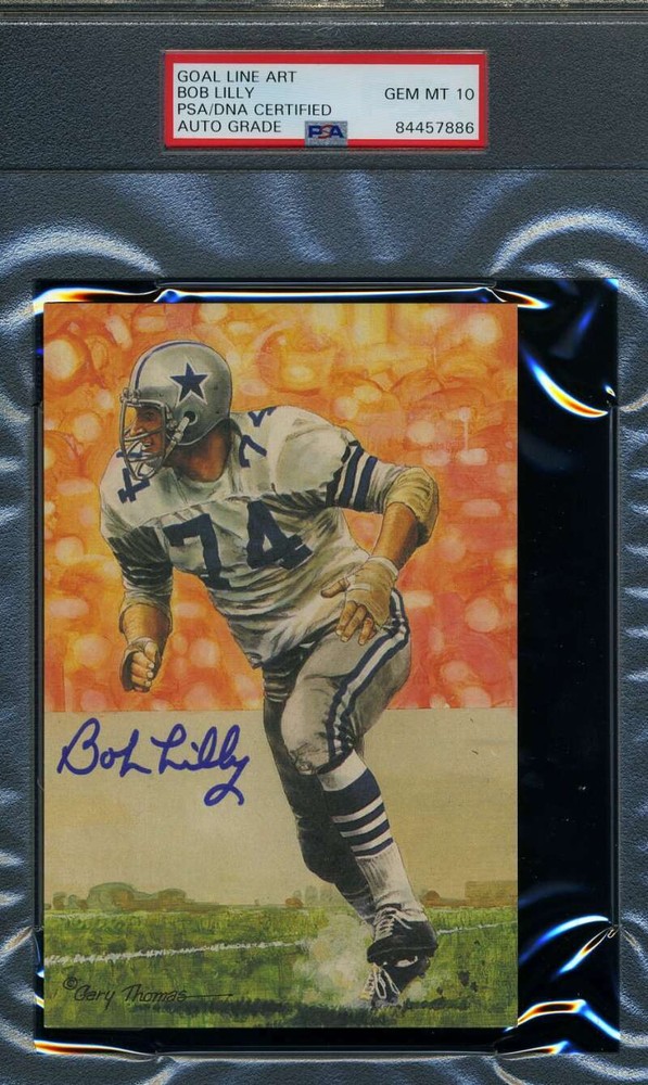 Bob Lilly Gem Mint 10 PSA DNA Slabbed Signed Goal Line Art Card Autograph GLAC